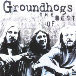 Groundhogs : The Best of Groundhogs